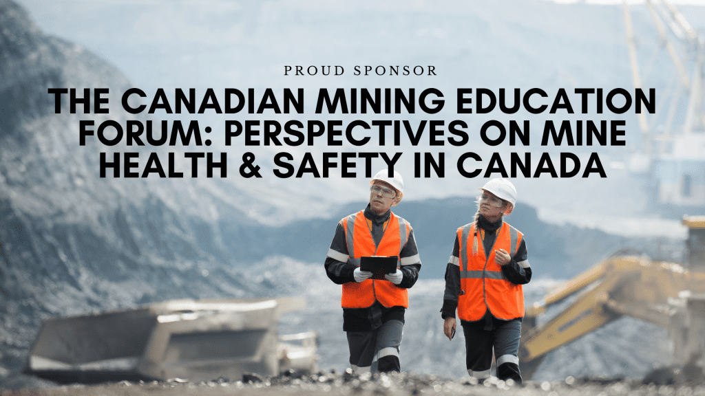 sponsor of the Canadian mining education forum